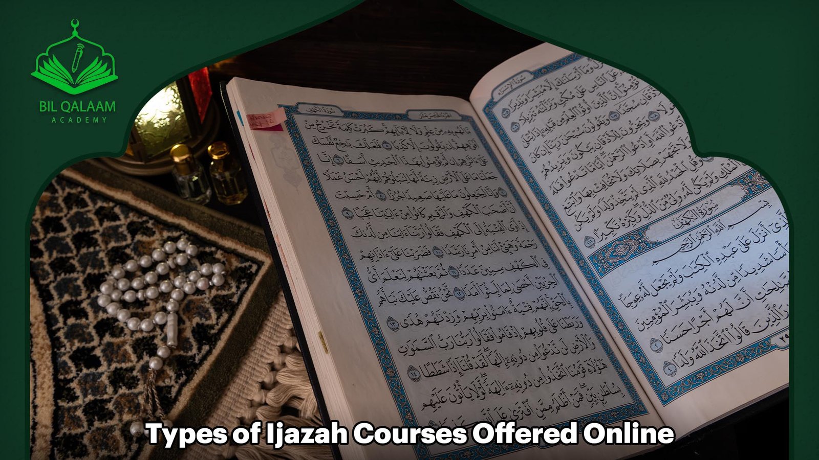 Types of Ijazah Courses Offered Online 