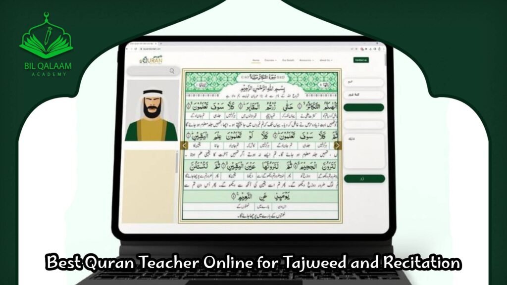 Best Quran Teacher Online for Tajweed and Recitation