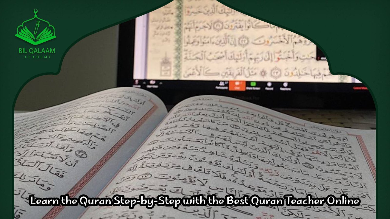Learn the Quran Step-by-Step with the Best Quran Teacher Online