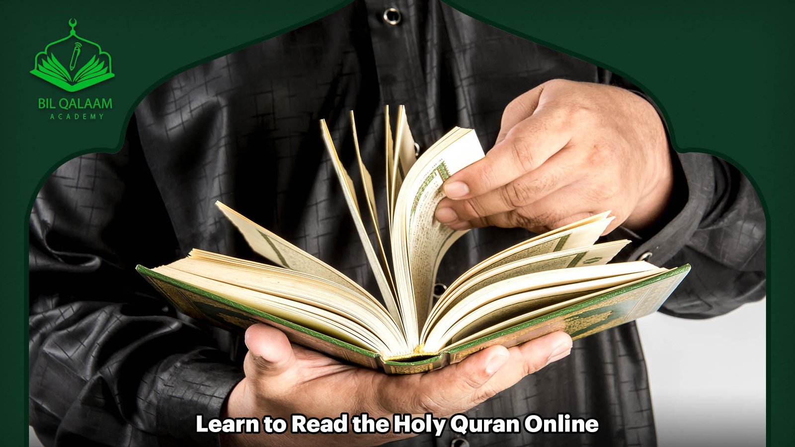 Learn to Read the Holy Quran Online