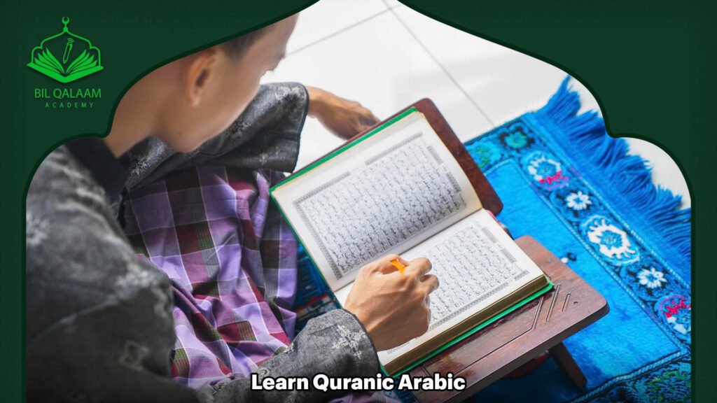 Learn Quranic Arabic