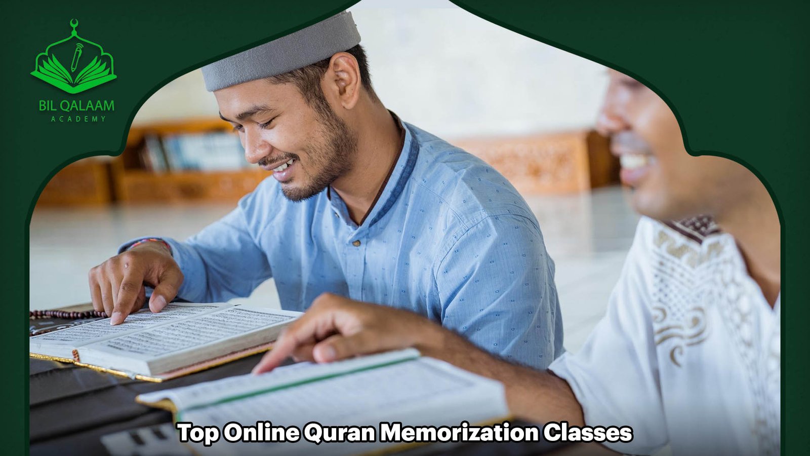 Top Online Quran Memorization Classes