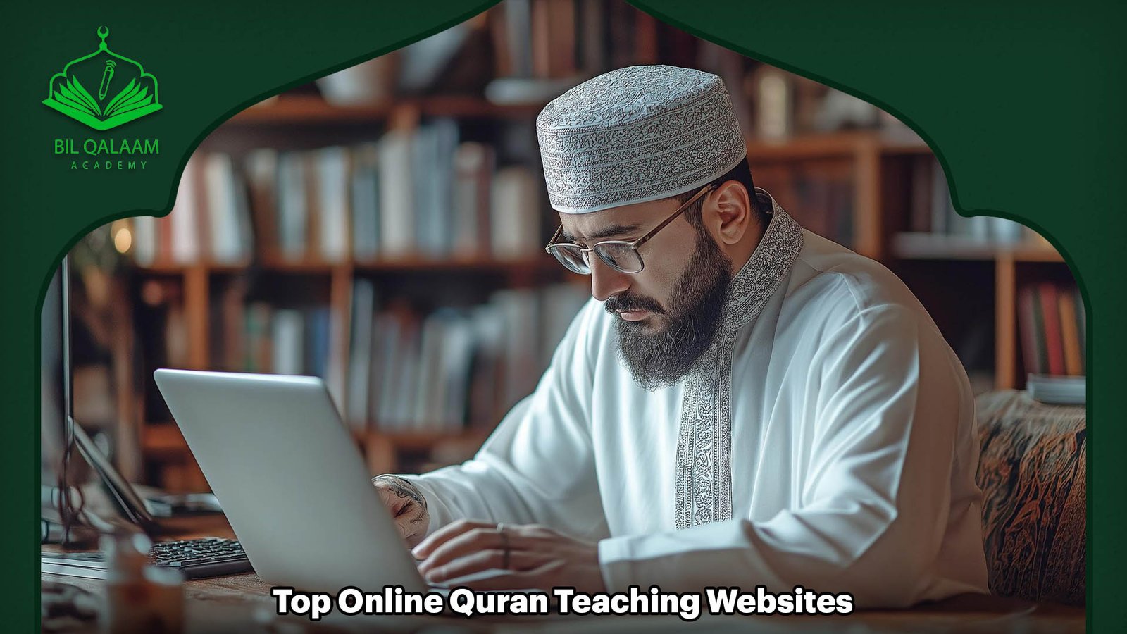  Top Online Quran Teaching Websites