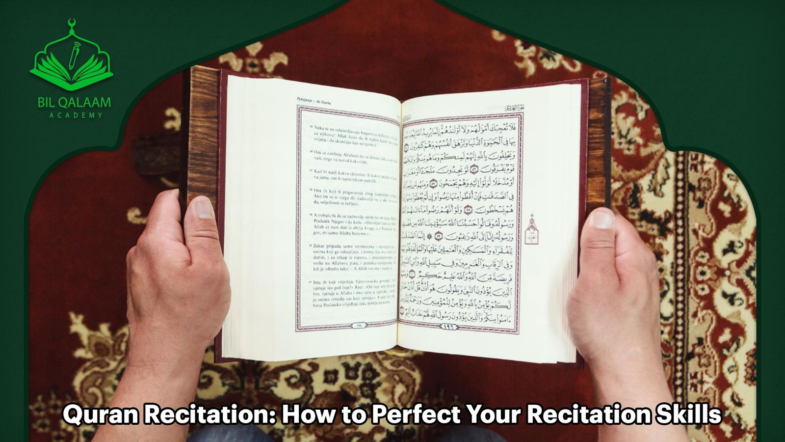 Quran Recitation: How to Perfect Your Recitation Skills 